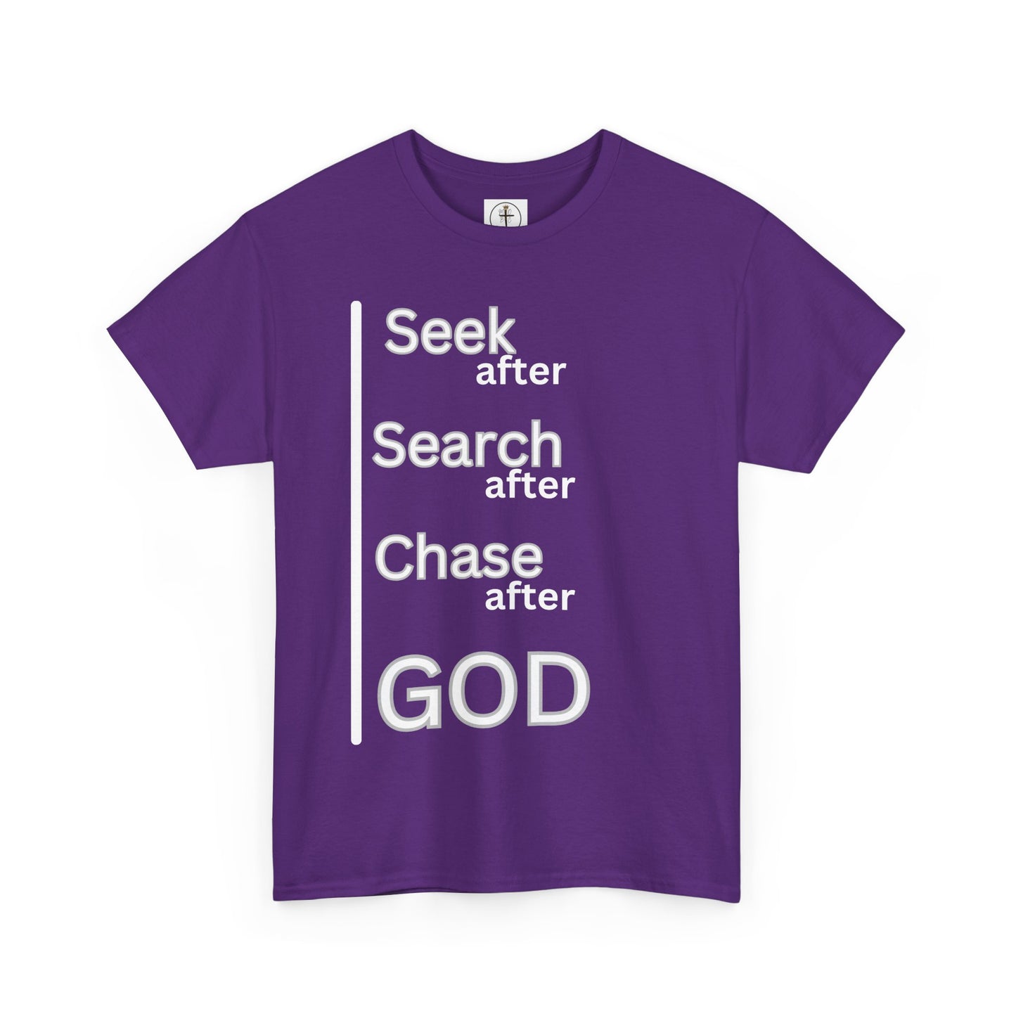 Seek After God Unisex Heavy Cotton Tee | Inspirational Faith Shirt