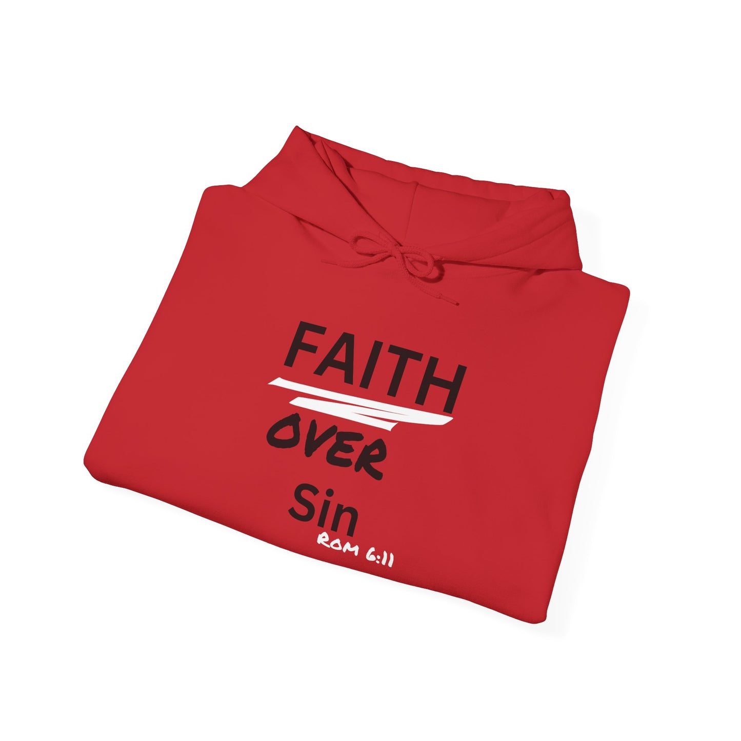 Faith Over Sin Hooded Sweatshirt