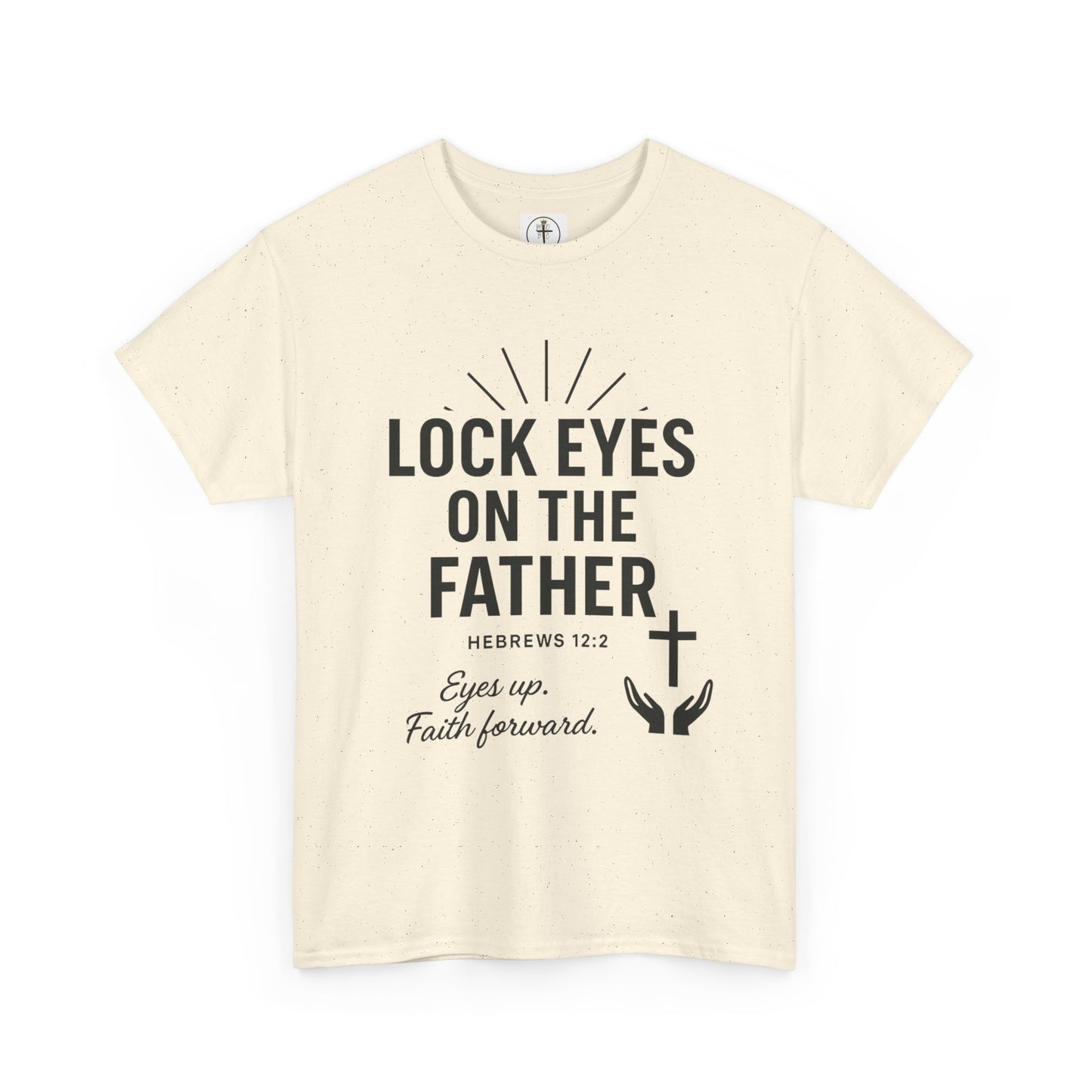 Lock Eyes on the Father