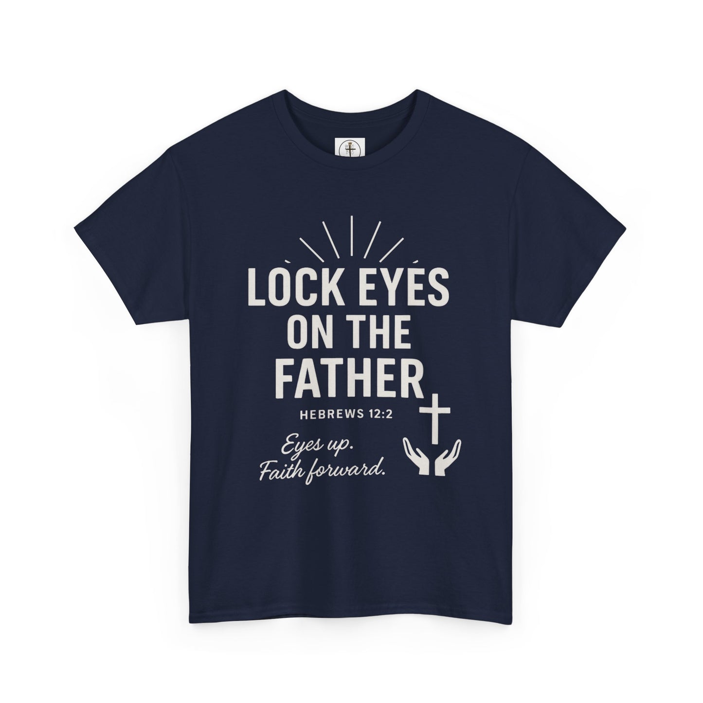 Lock Eyes on the Father, Hebrews 12:2