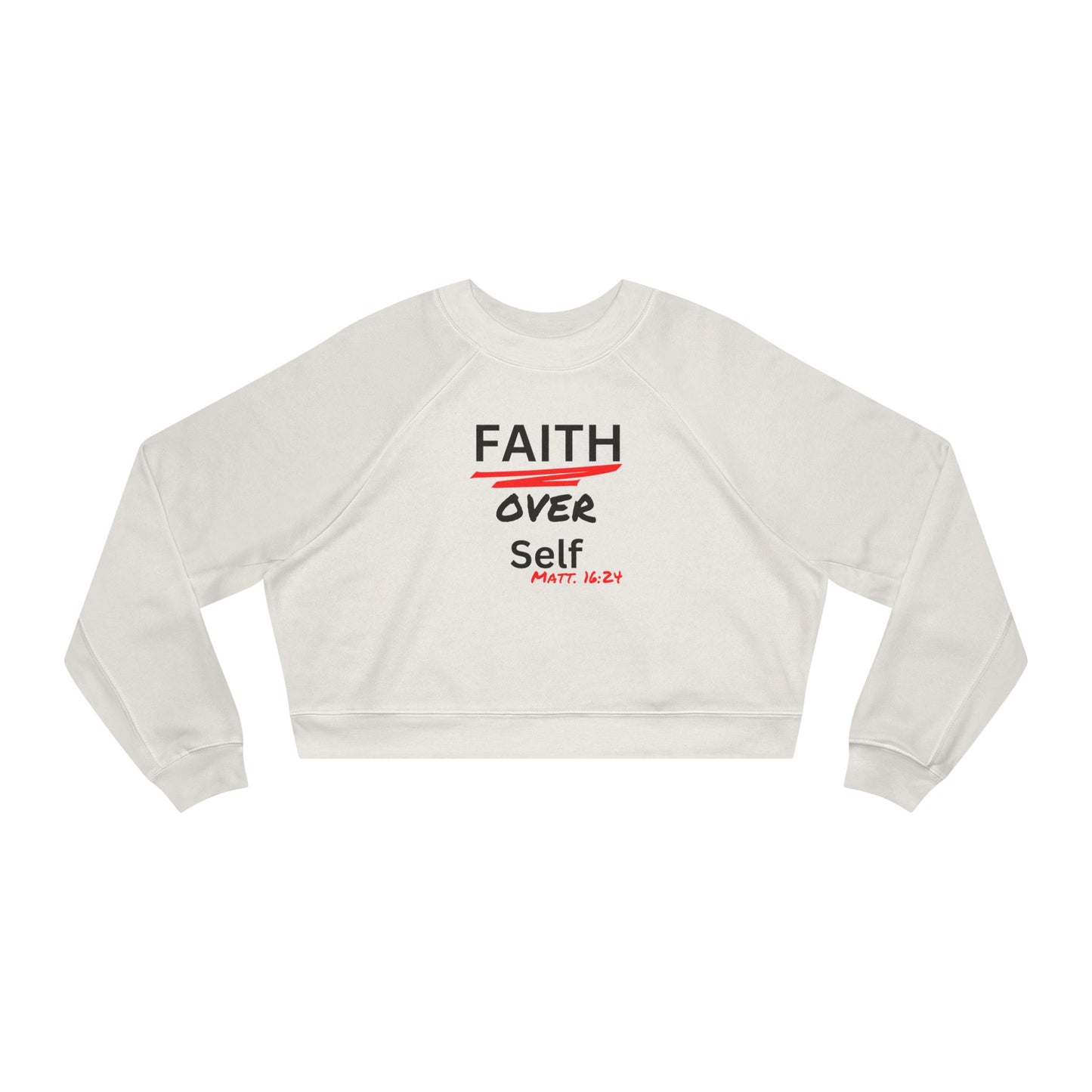 Faith Over Self Women's Cropped Fleece Pullover