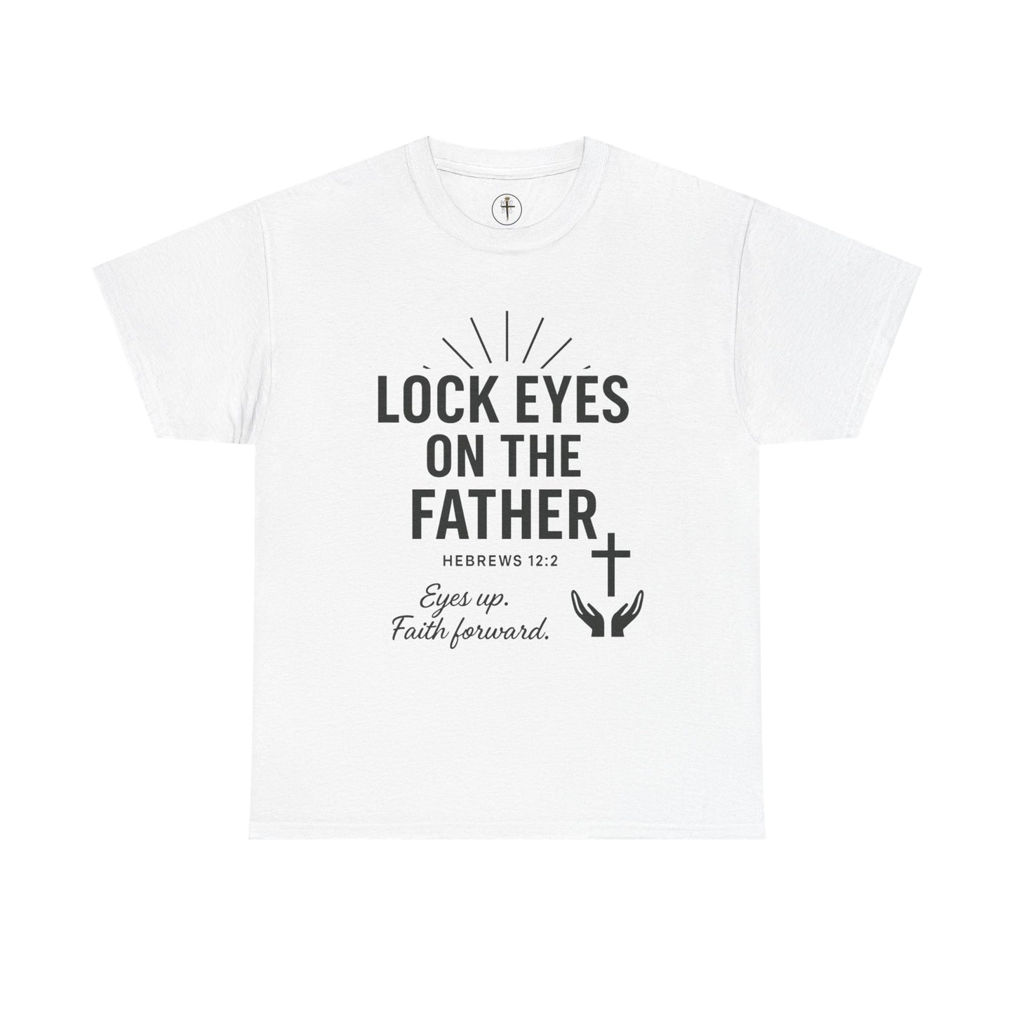 Lock Eyes on the Father
