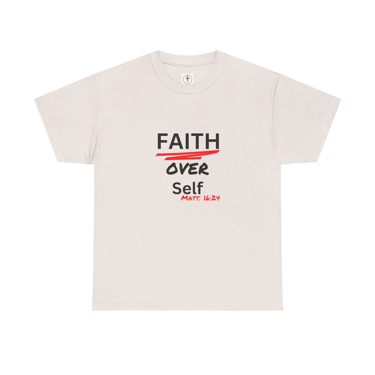 Faith Over Self