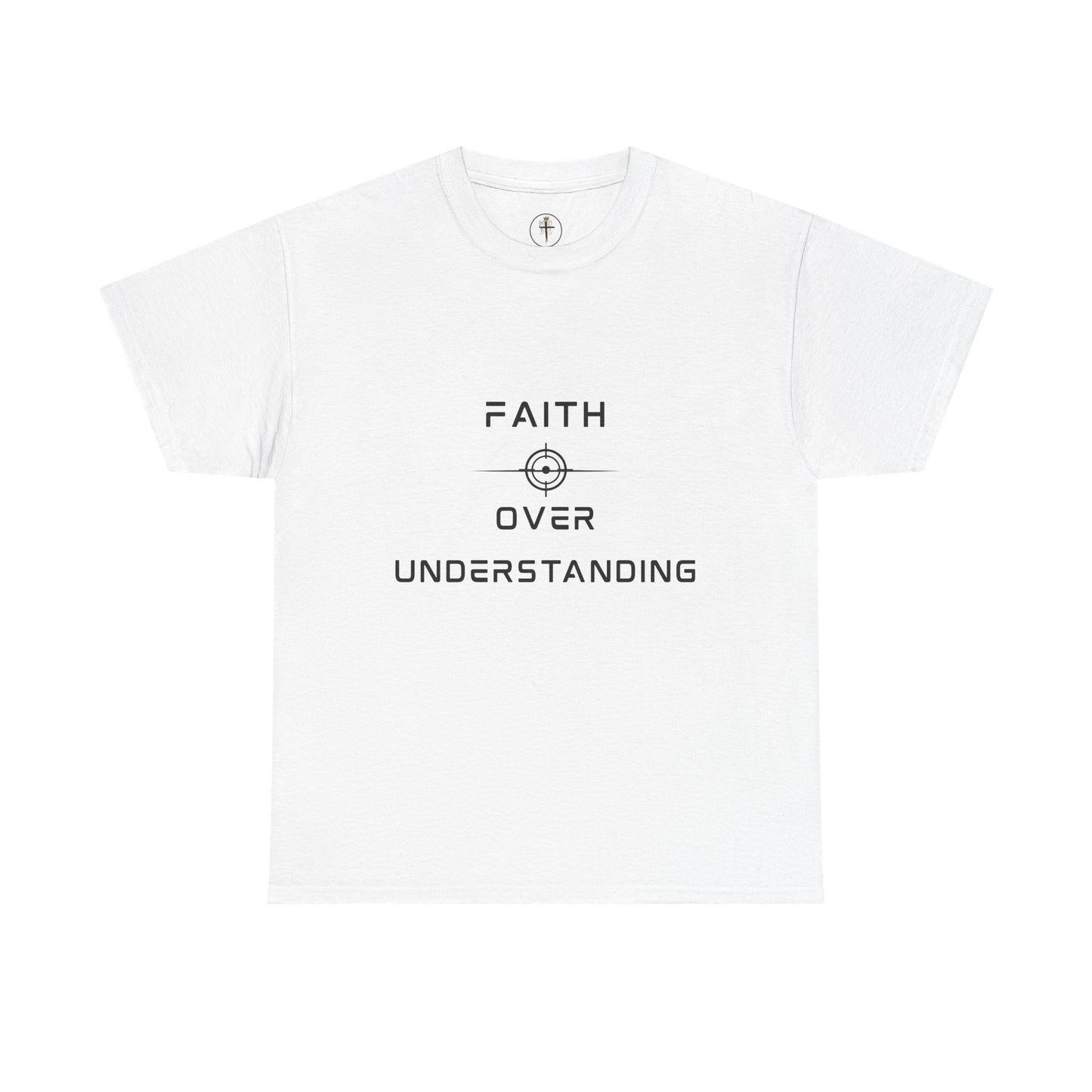 Faith Over Understanding Unisex Heavy Cotton Tee – Inspirational Christian T-Shirt