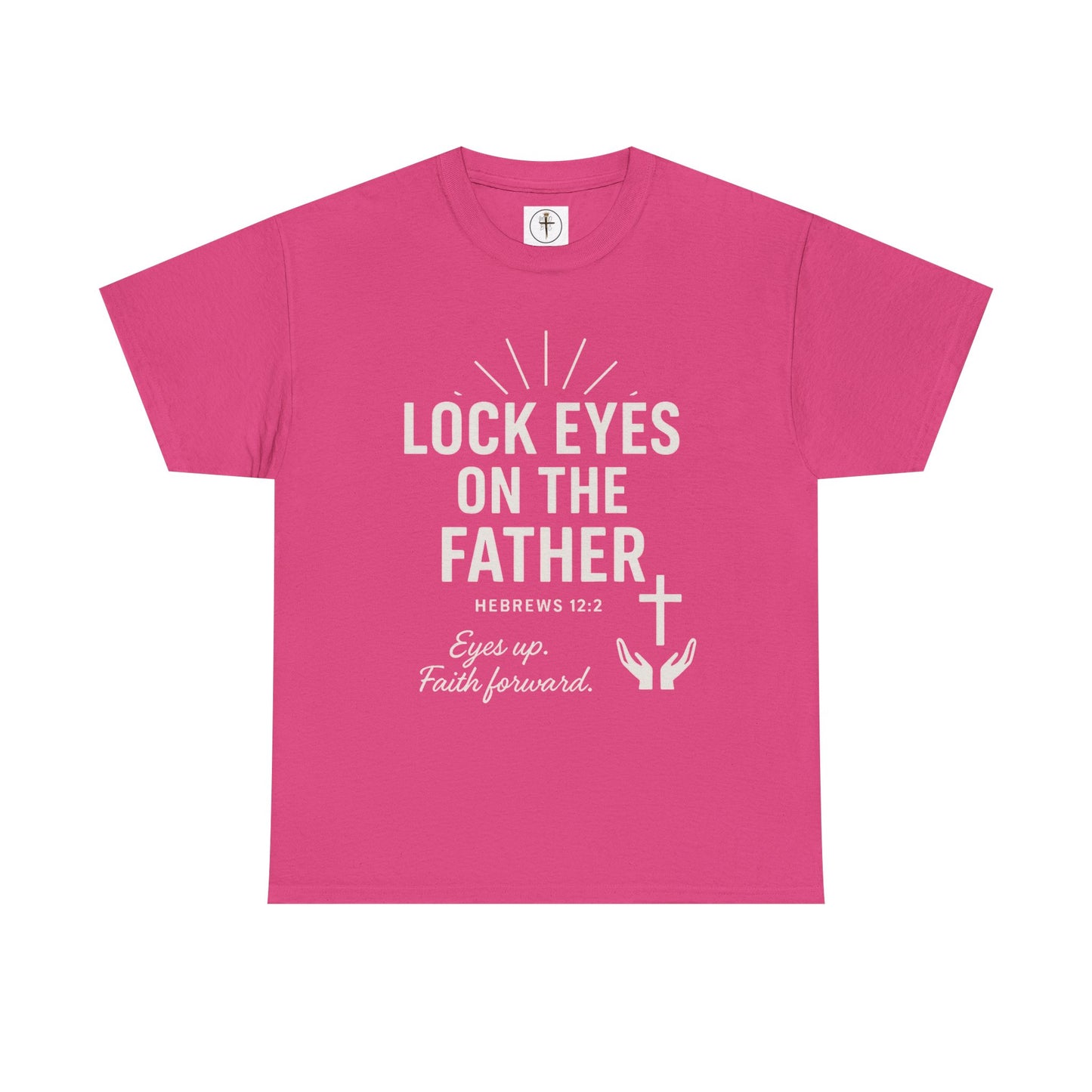 Lock Eyes on the Father, Hebrews 12:2