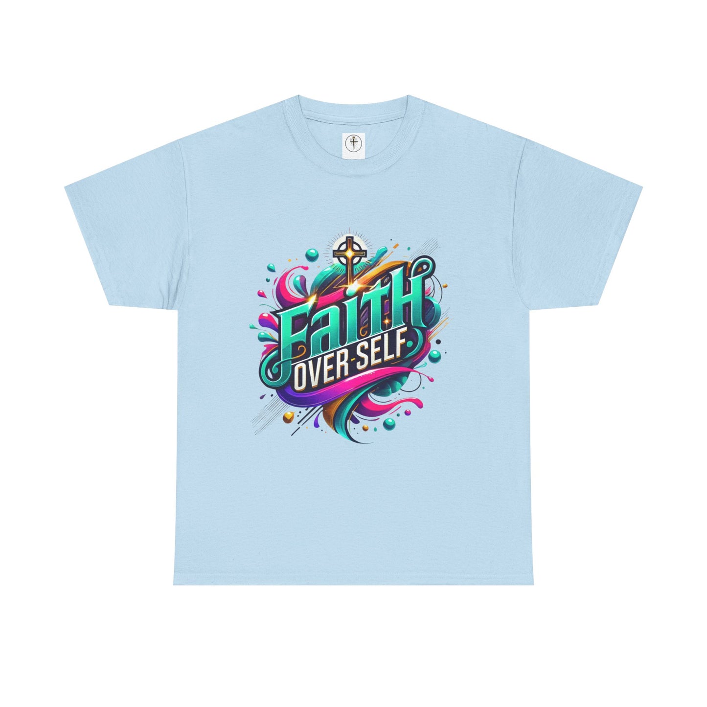 Faith Over Self T-Shirt — Inspirational Christian Tee