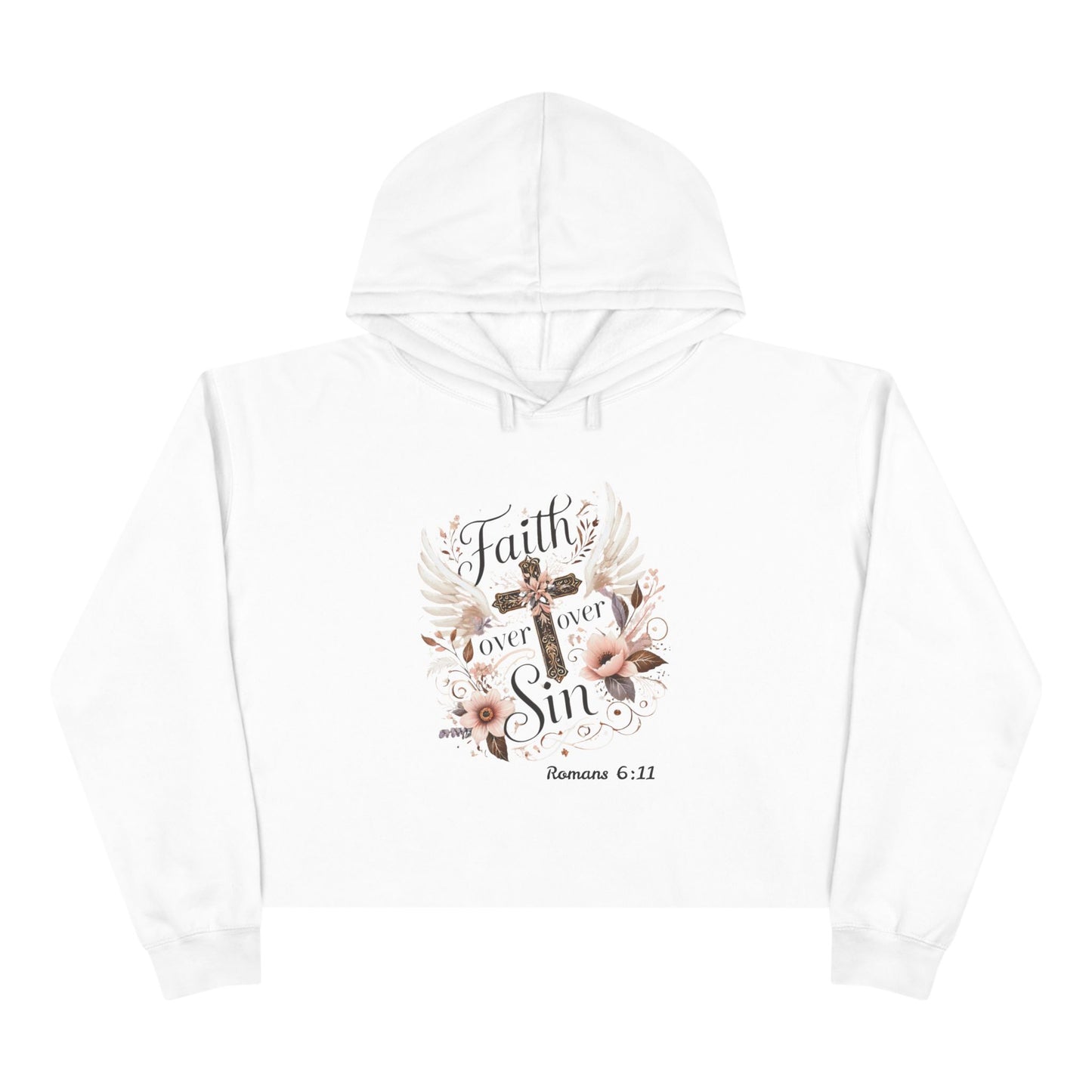 Faith Over Sin Crop Hoodie - Inspirational Christian Apparel