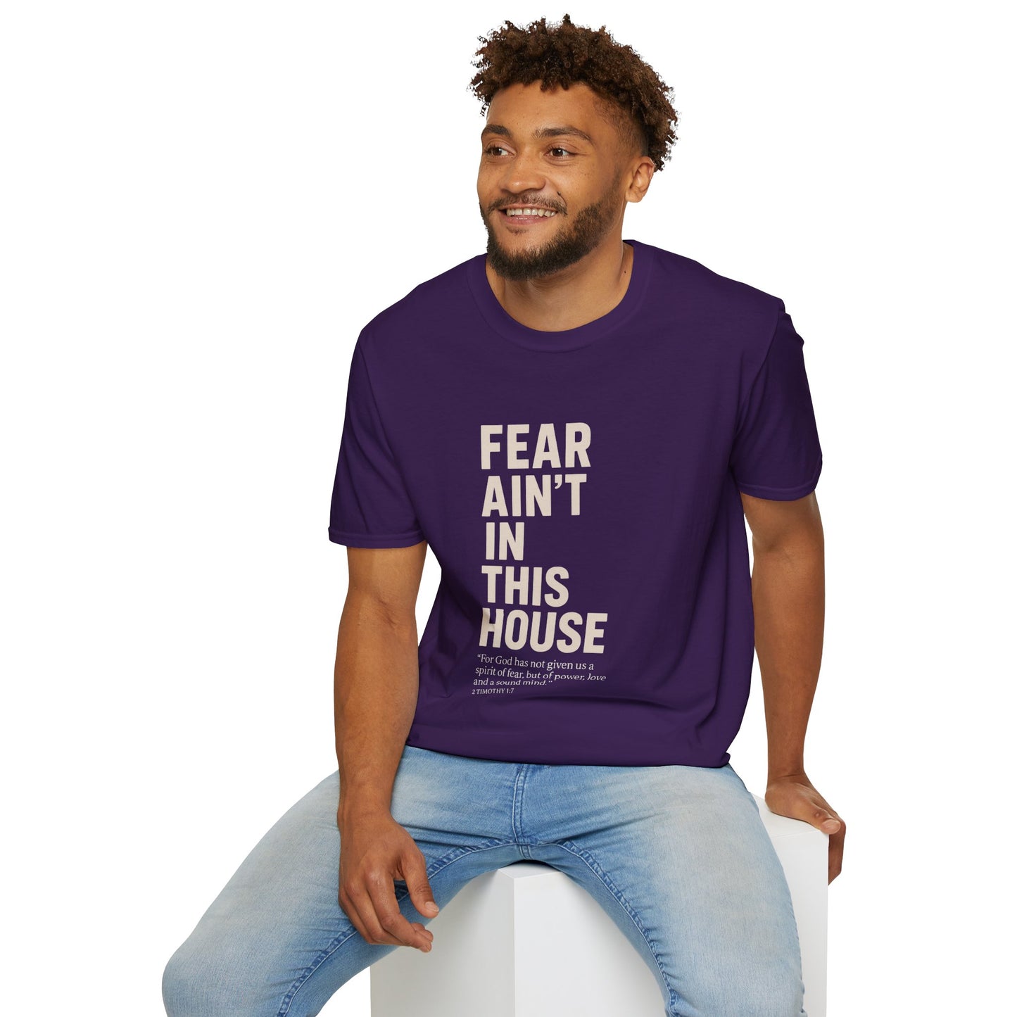 Fear Ain't in This House Unisex Softstyle T-Shirt, Motivational Tee, Gift for Friends, Inspirational Apparel