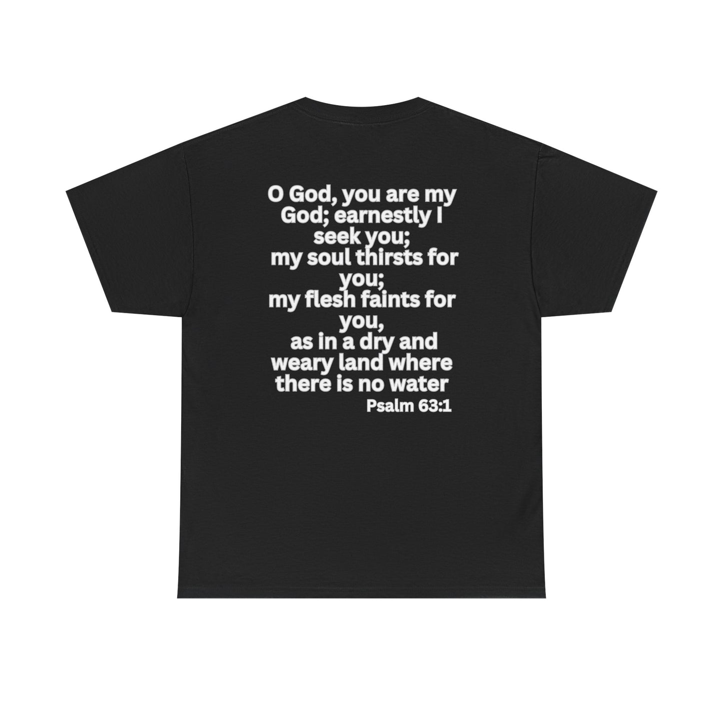 Seek After God Unisex Heavy Cotton Tee | Inspirational Faith Shirt
