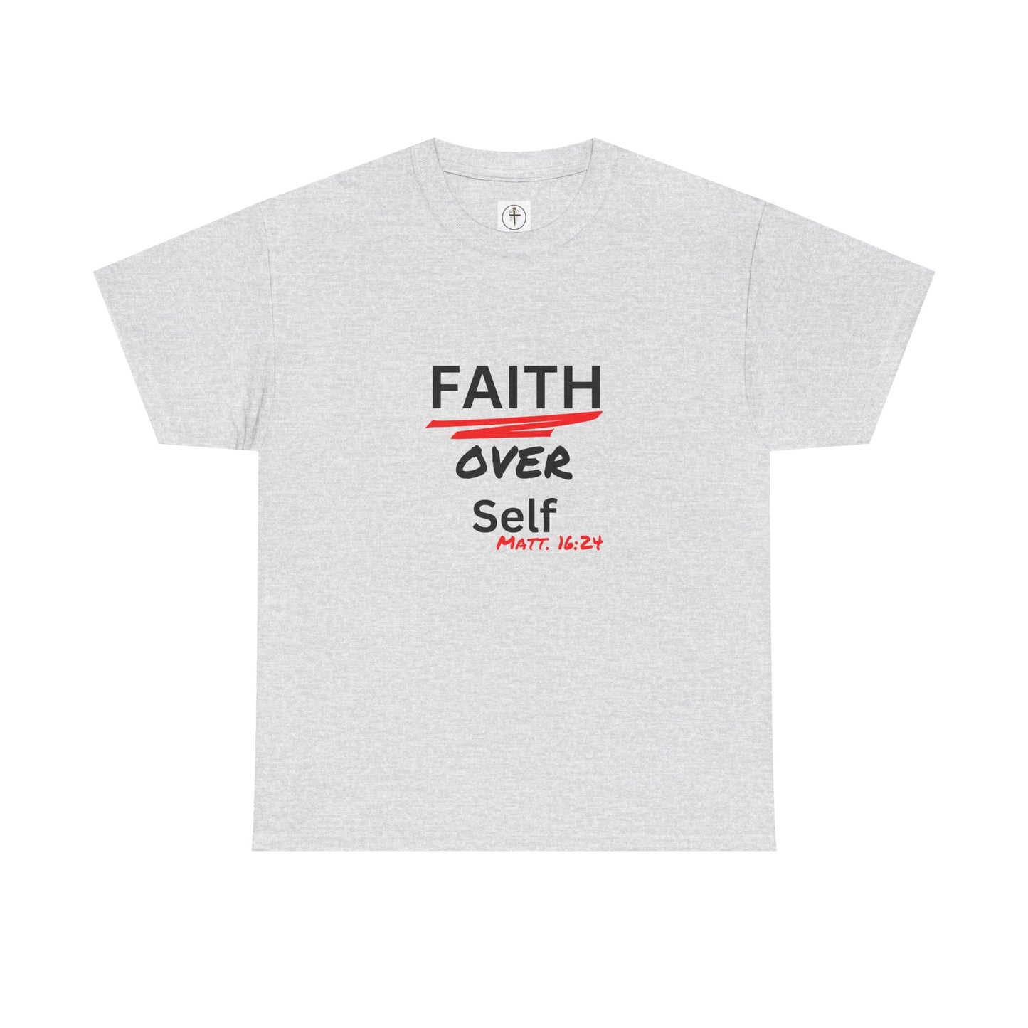 Faith Over Self