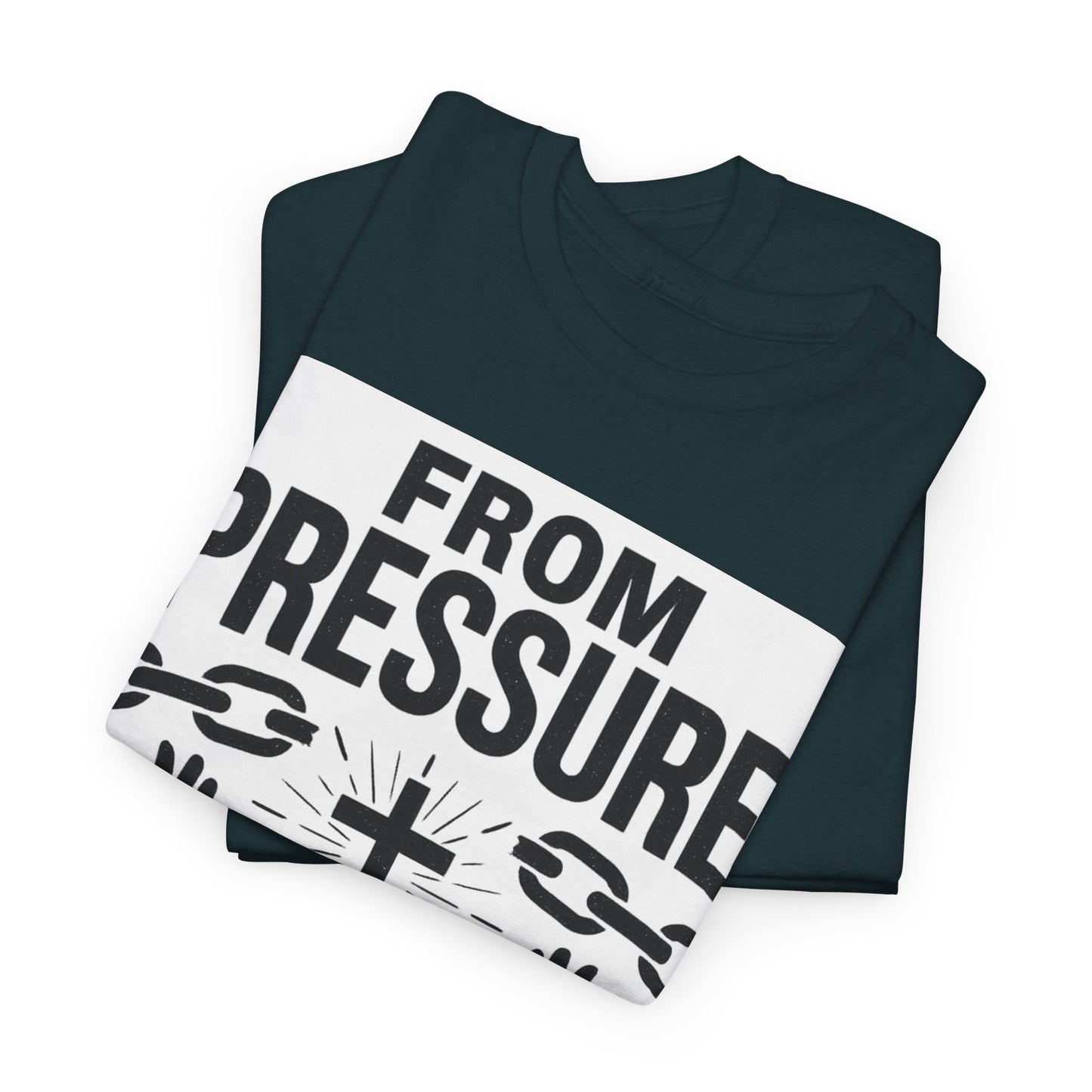 Pressure to Praise T-Shirt