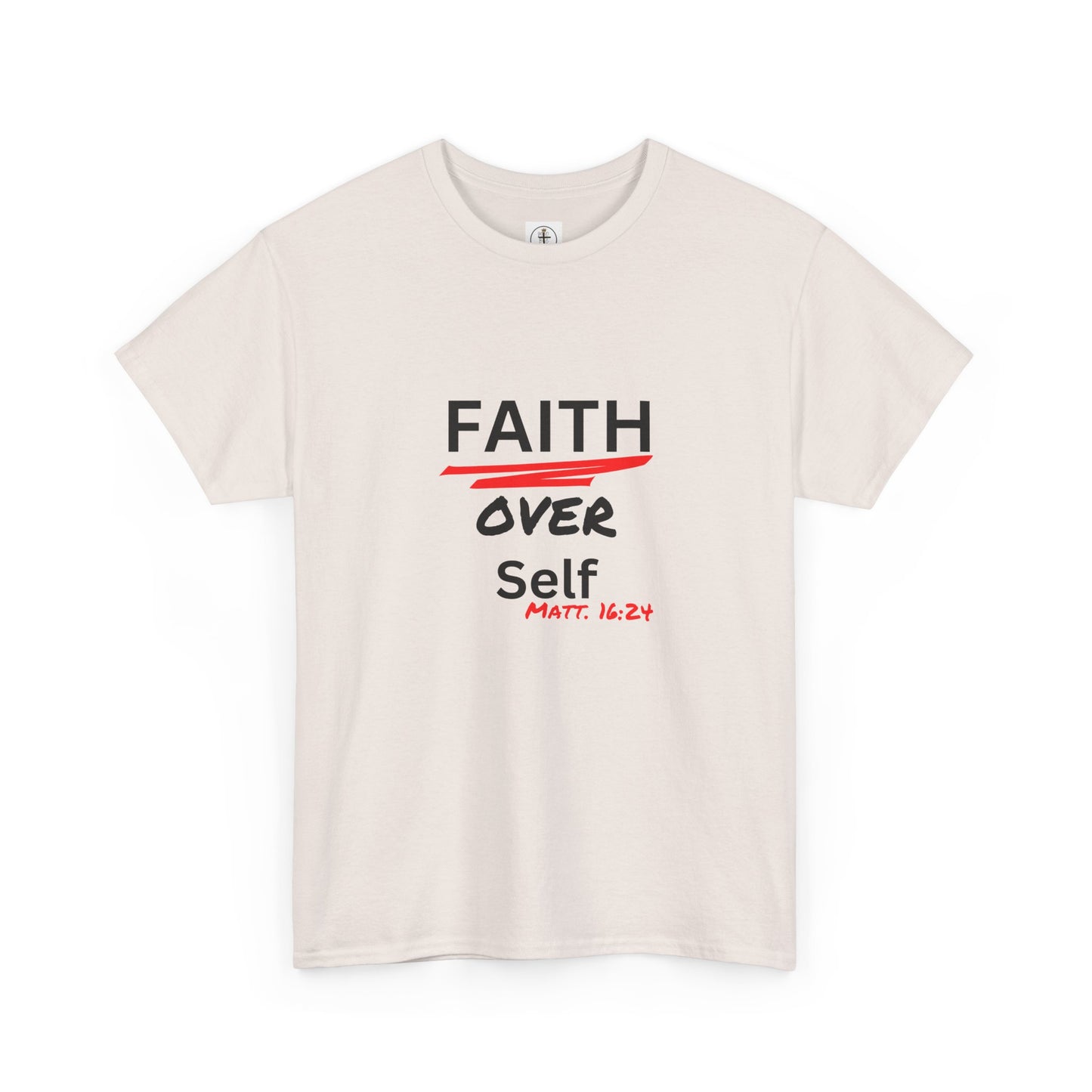 Faith Over Self