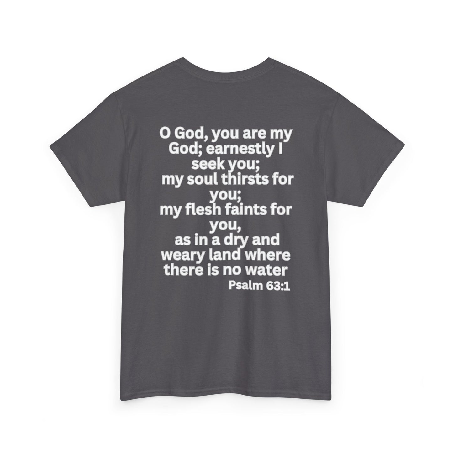 Seek After God Unisex Heavy Cotton Tee | Inspirational Faith Shirt