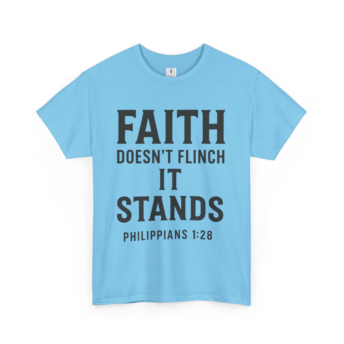 Faith Doesn't Flinch Unisex Heavy Cotton Tee