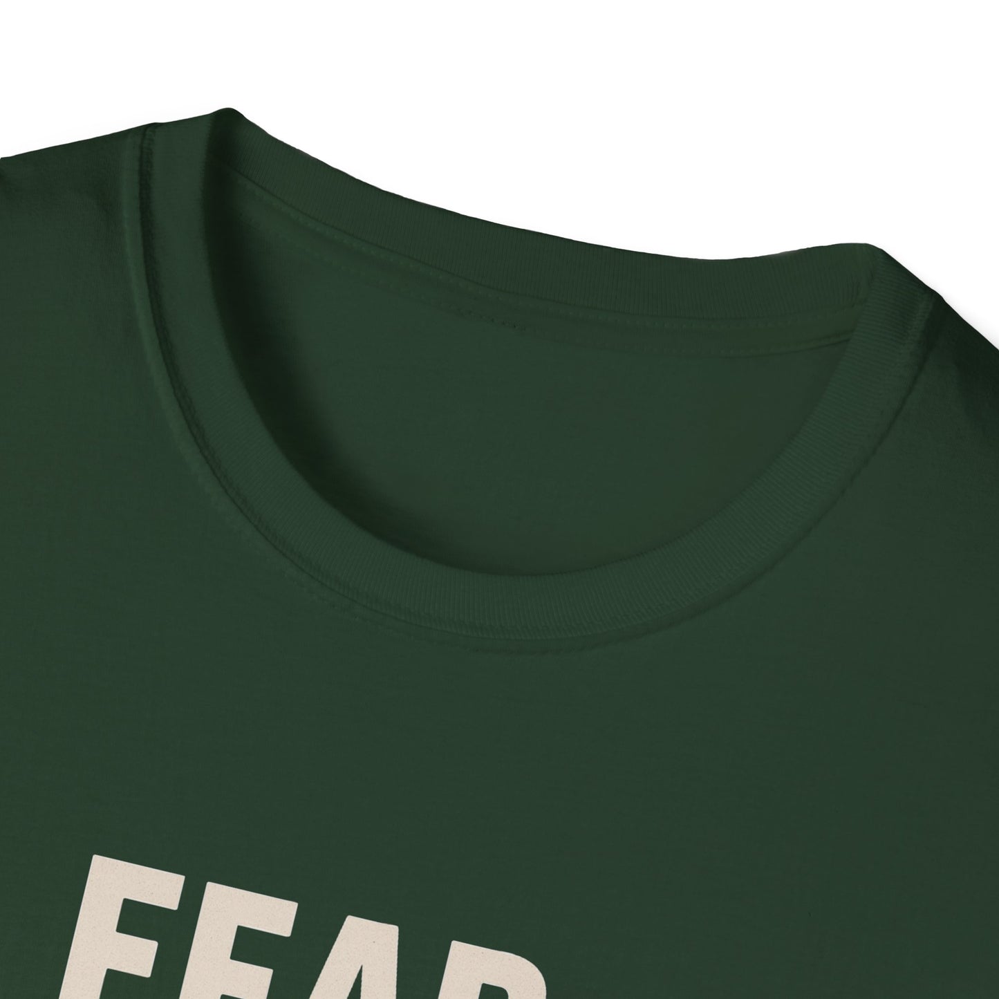 Fear Ain't in This House Unisex Softstyle T-Shirt, Motivational Tee, Gift for Friends, Inspirational Apparel