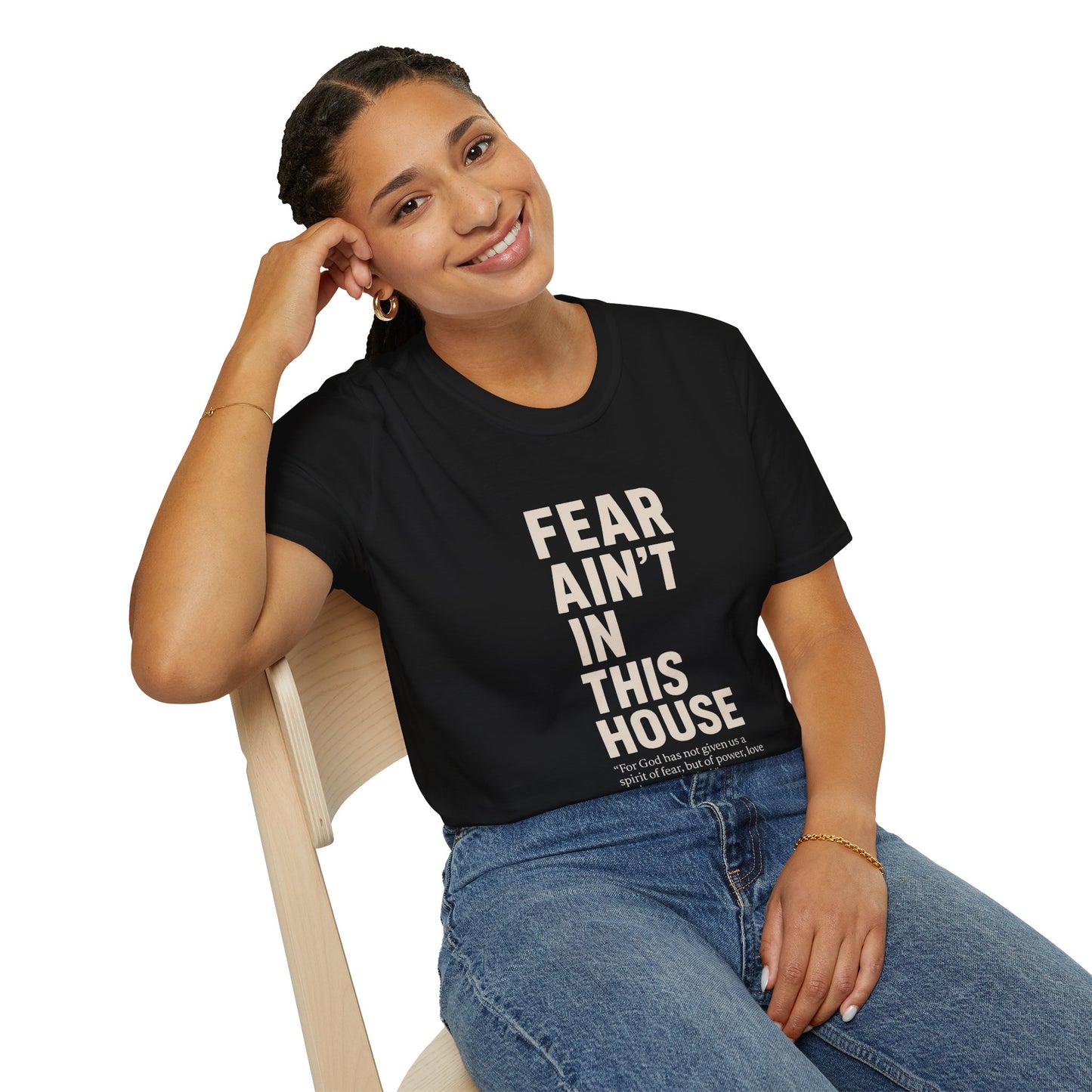 Fear Ain't in This House Unisex Softstyle T-Shirt, Motivational Tee, Gift for Friends, Inspirational Apparel
