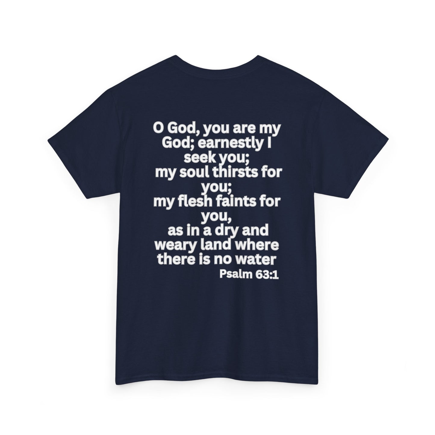 Seek After God Unisex Heavy Cotton Tee | Inspirational Faith Shirt