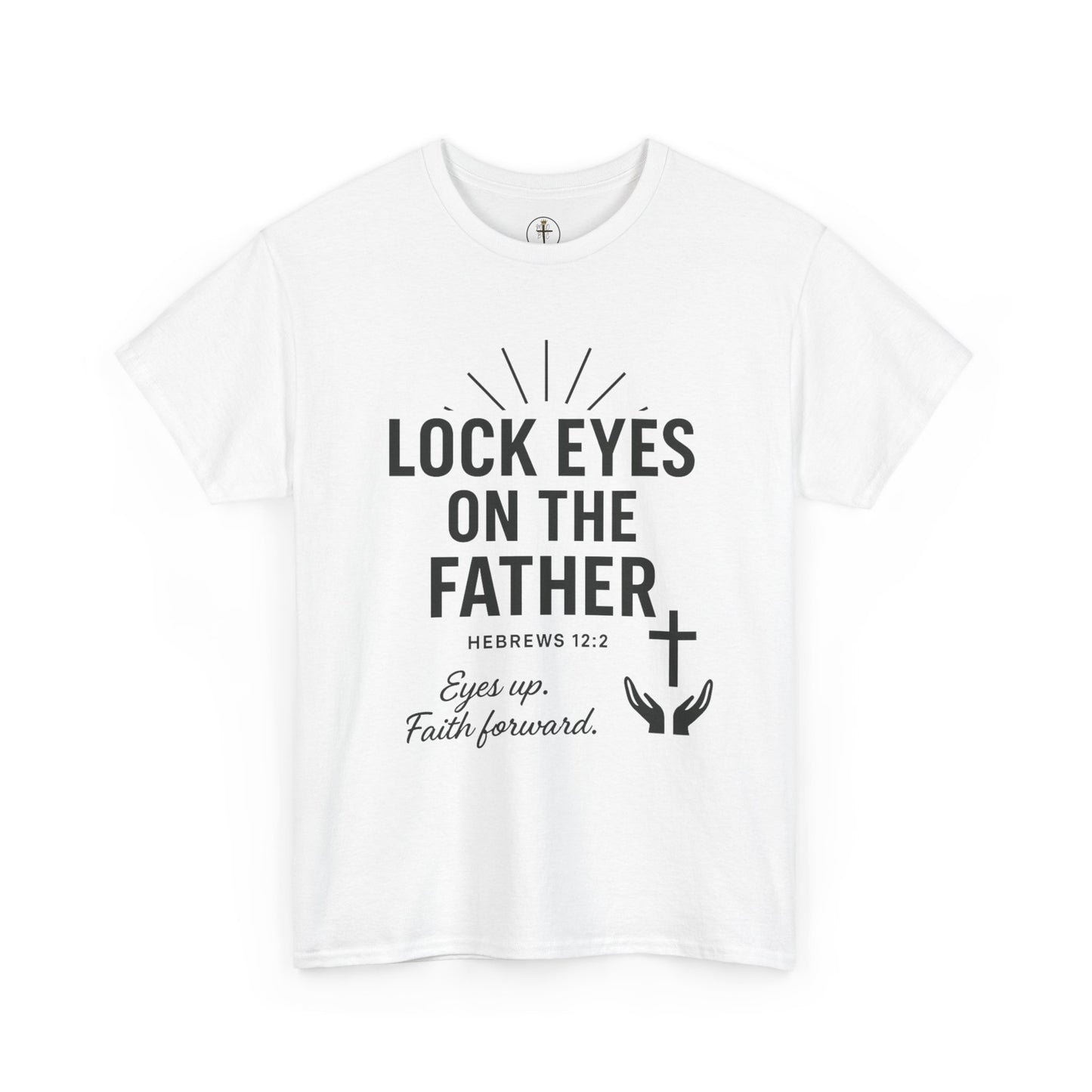Lock Eyes on the Father