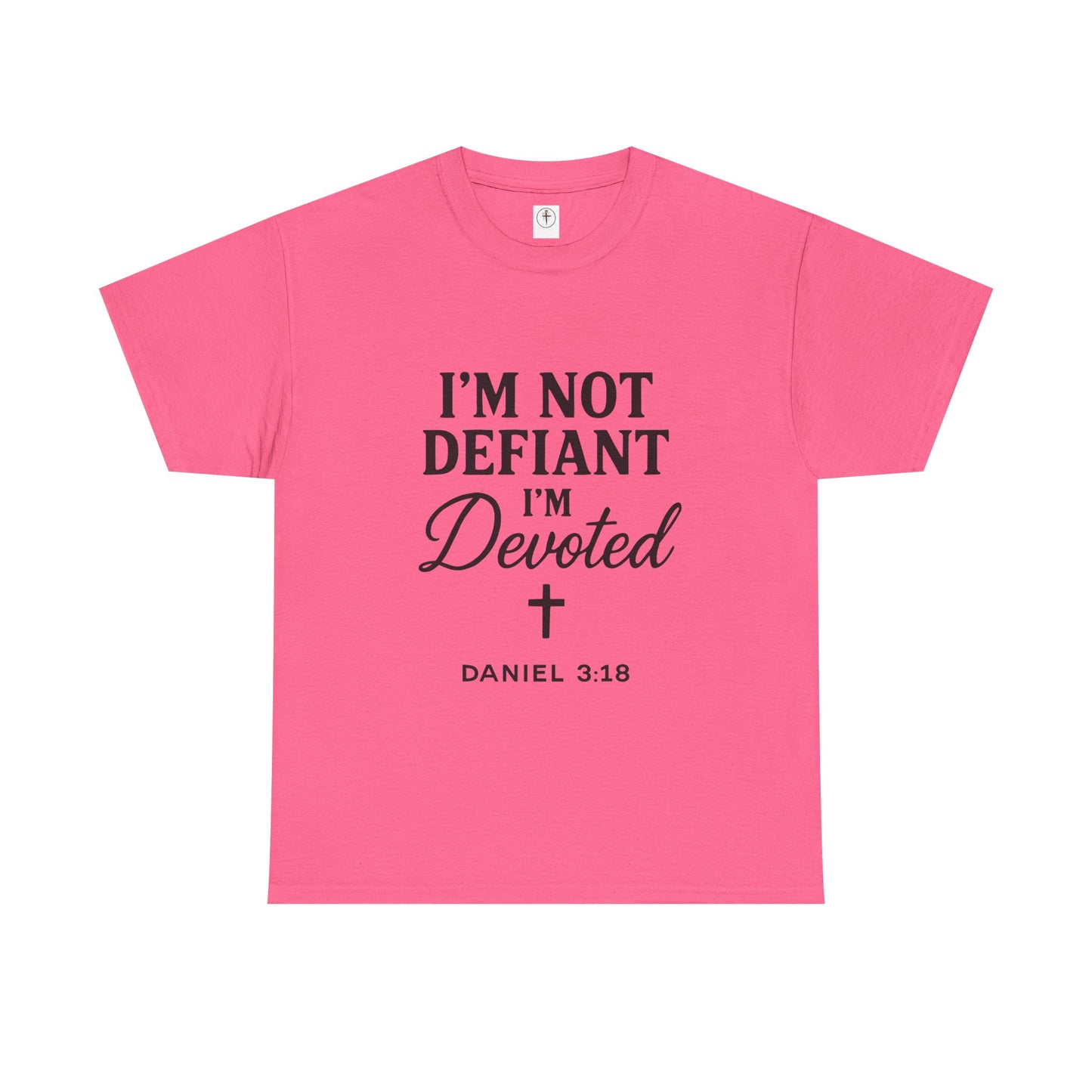 I’m Not Defiant I’m Devoted T-Shirt — Devoted Faith Graphic Tee