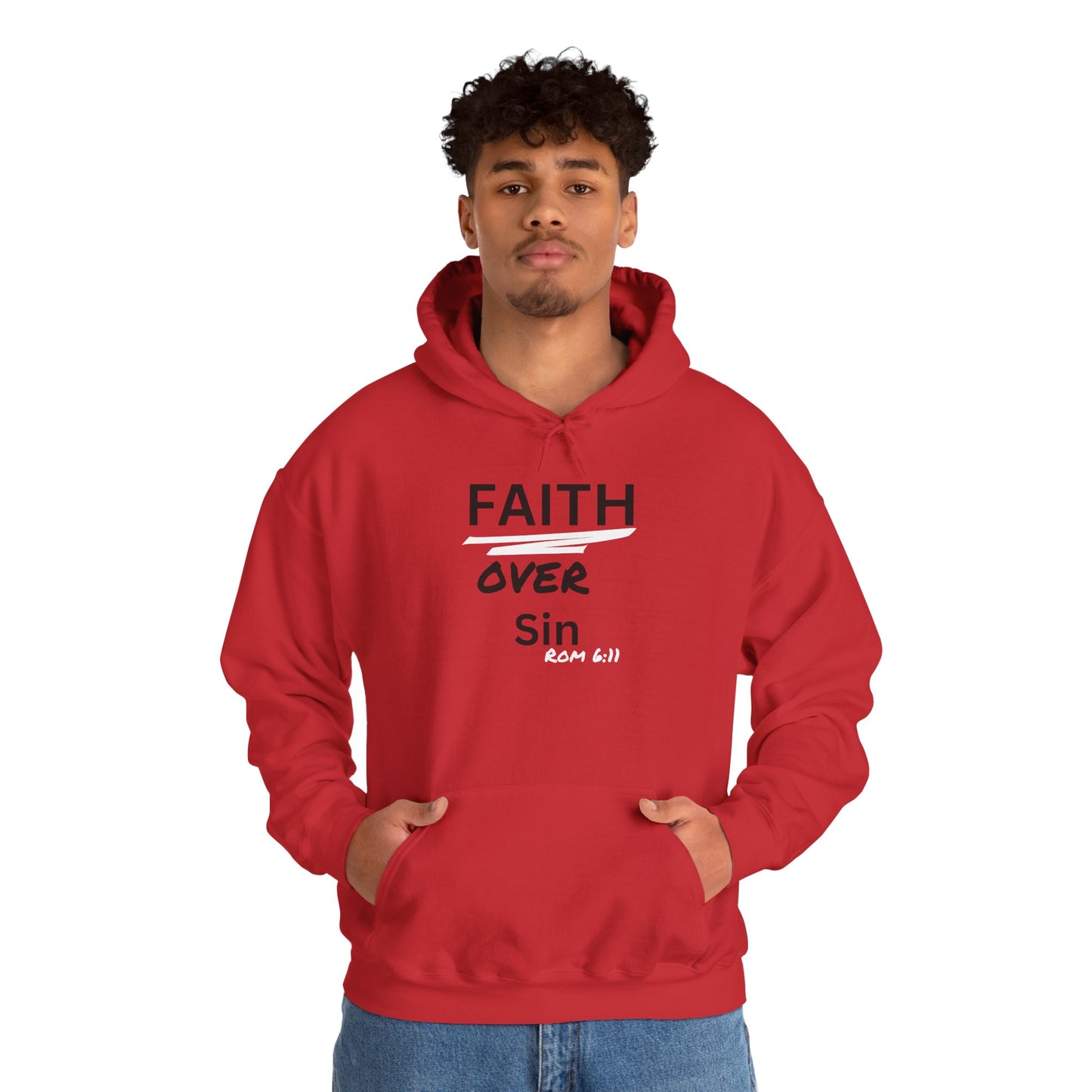 Faith Over Sin Hooded Sweatshirt