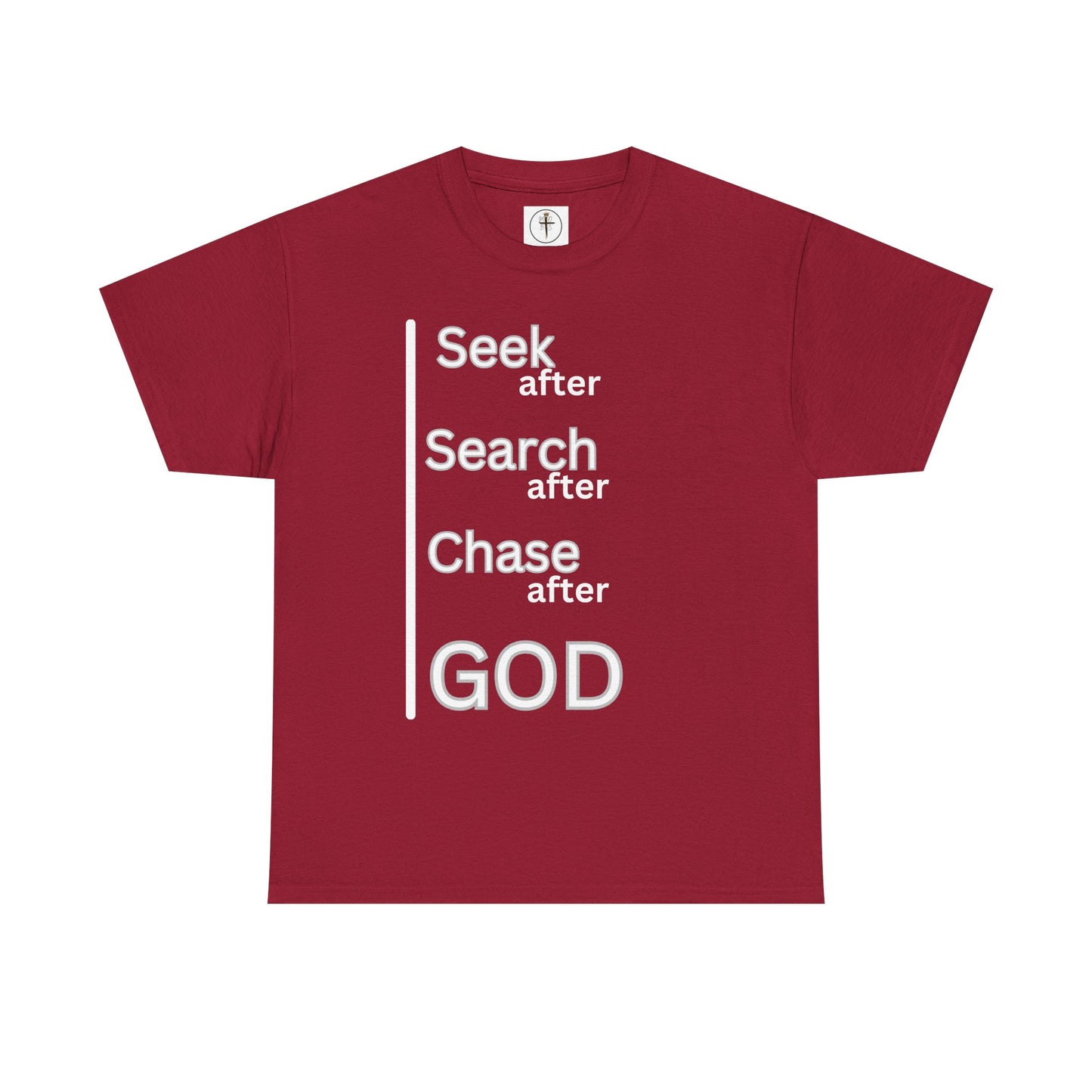 Seek After God Unisex Heavy Cotton Tee | Inspirational Faith Shirt