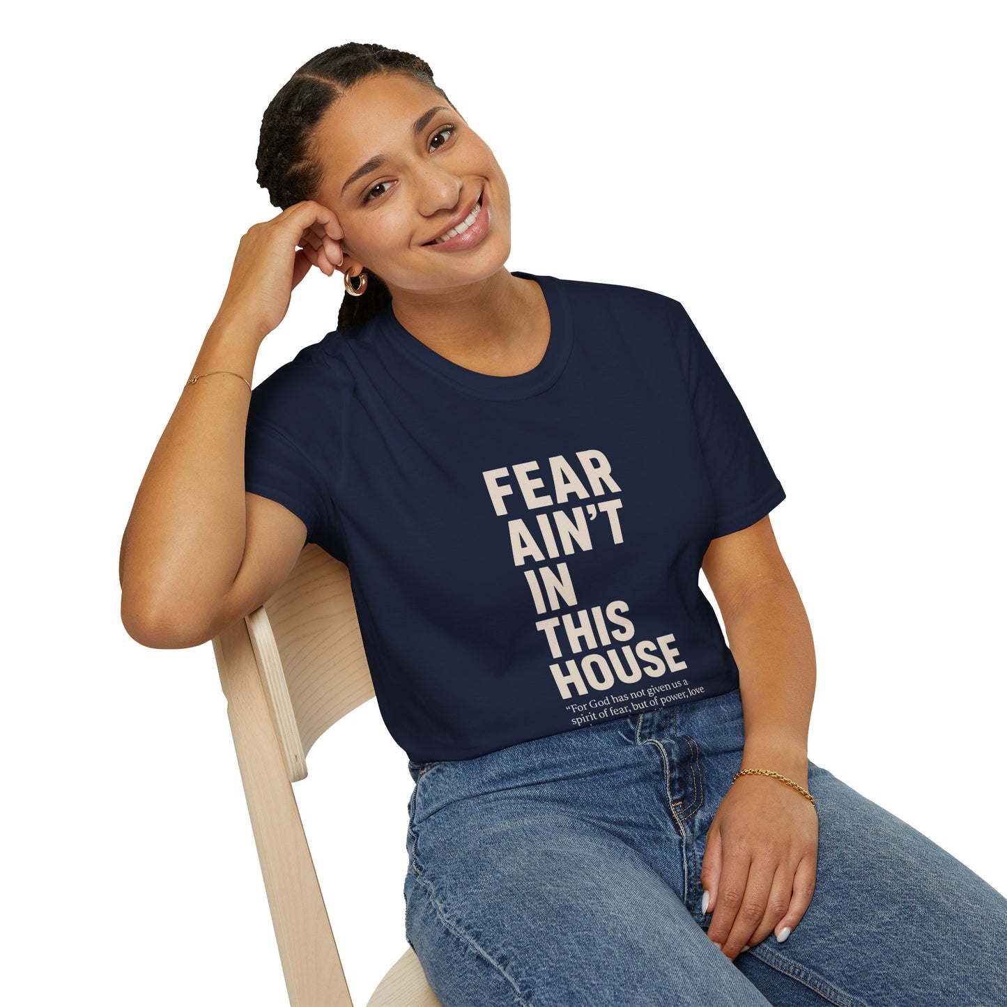 Fear Ain't in This House Unisex Softstyle T-Shirt, Motivational Tee, Gift for Friends, Inspirational Apparel