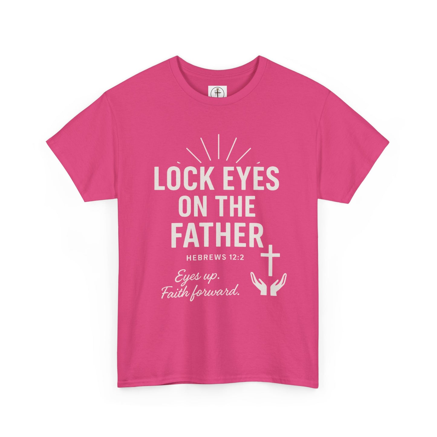 Lock Eyes on the Father, Hebrews 12:2