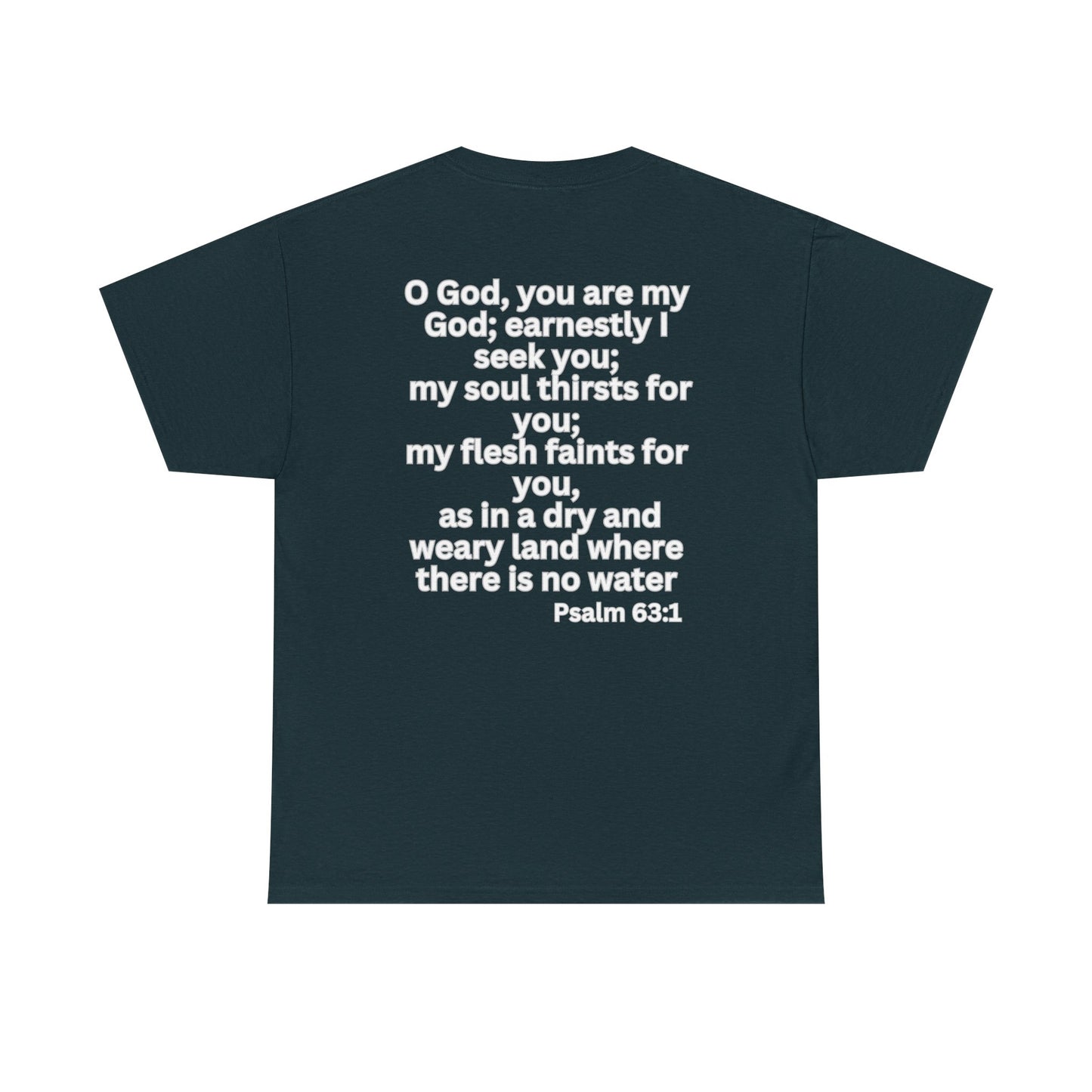 Seek After God Unisex Heavy Cotton Tee | Inspirational Faith Shirt