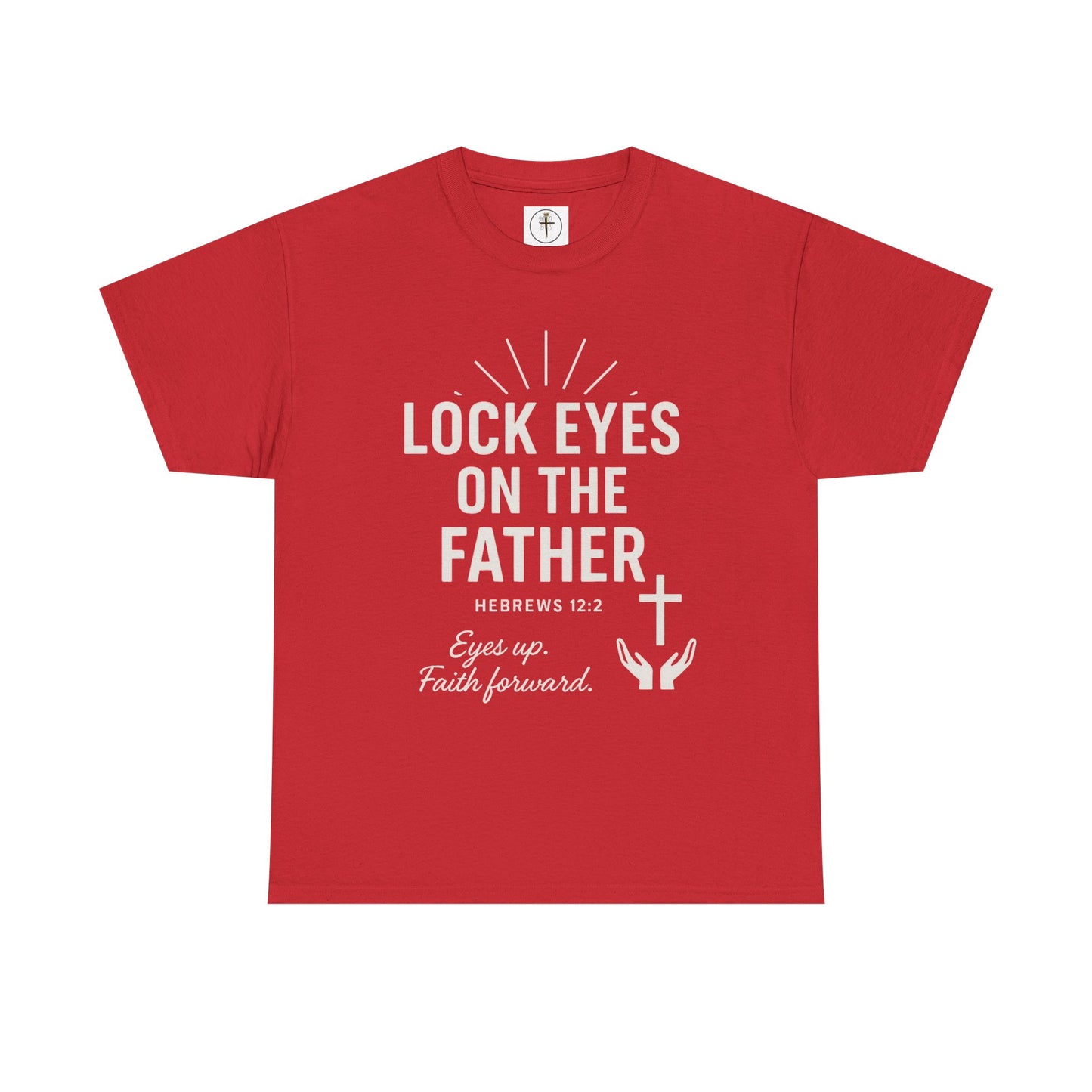 Lock Eyes on the Father, Hebrews 12:2