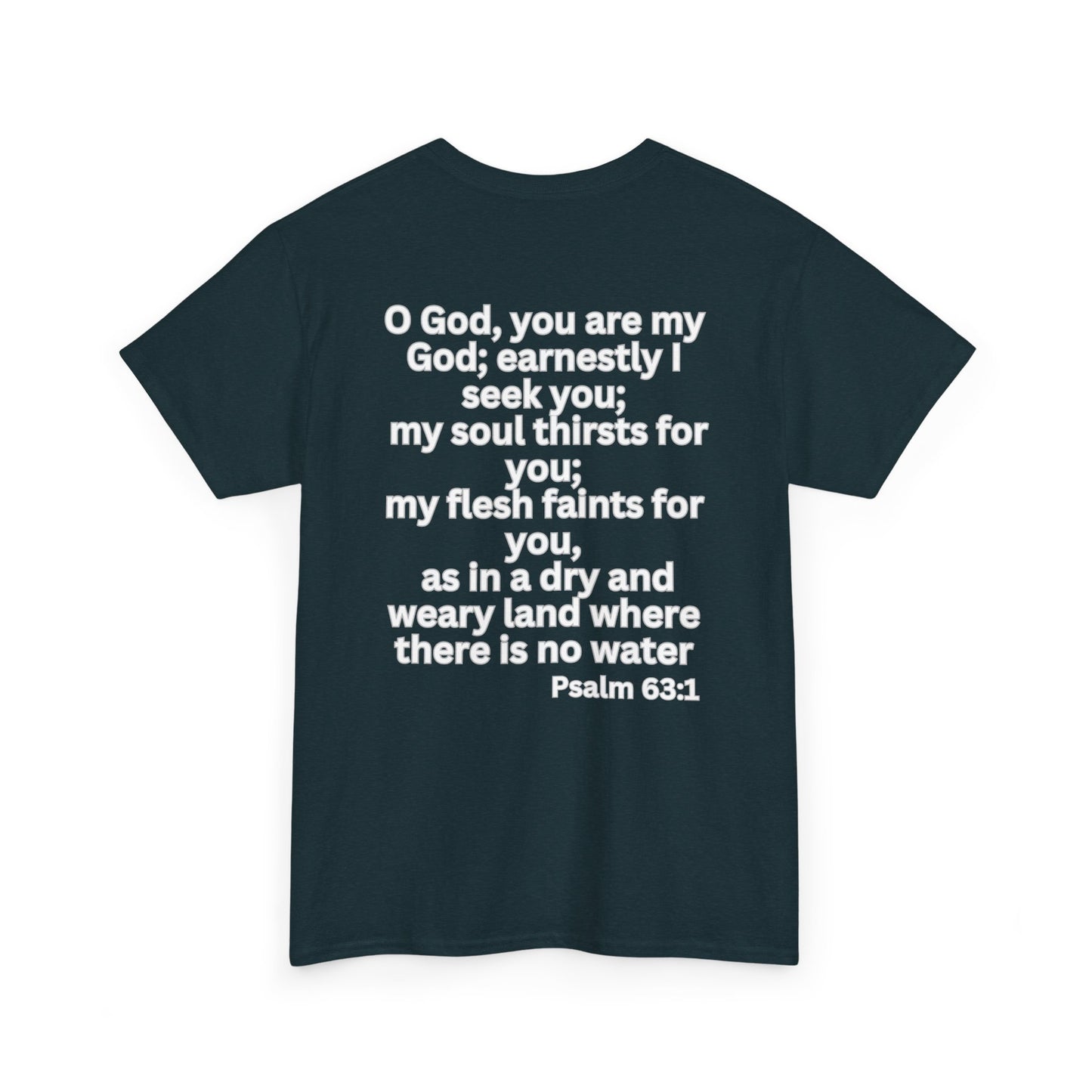Seek After God Unisex Heavy Cotton Tee | Inspirational Faith Shirt