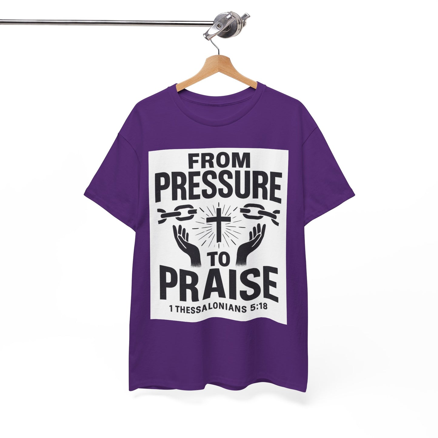 Pressure to Praise T-Shirt