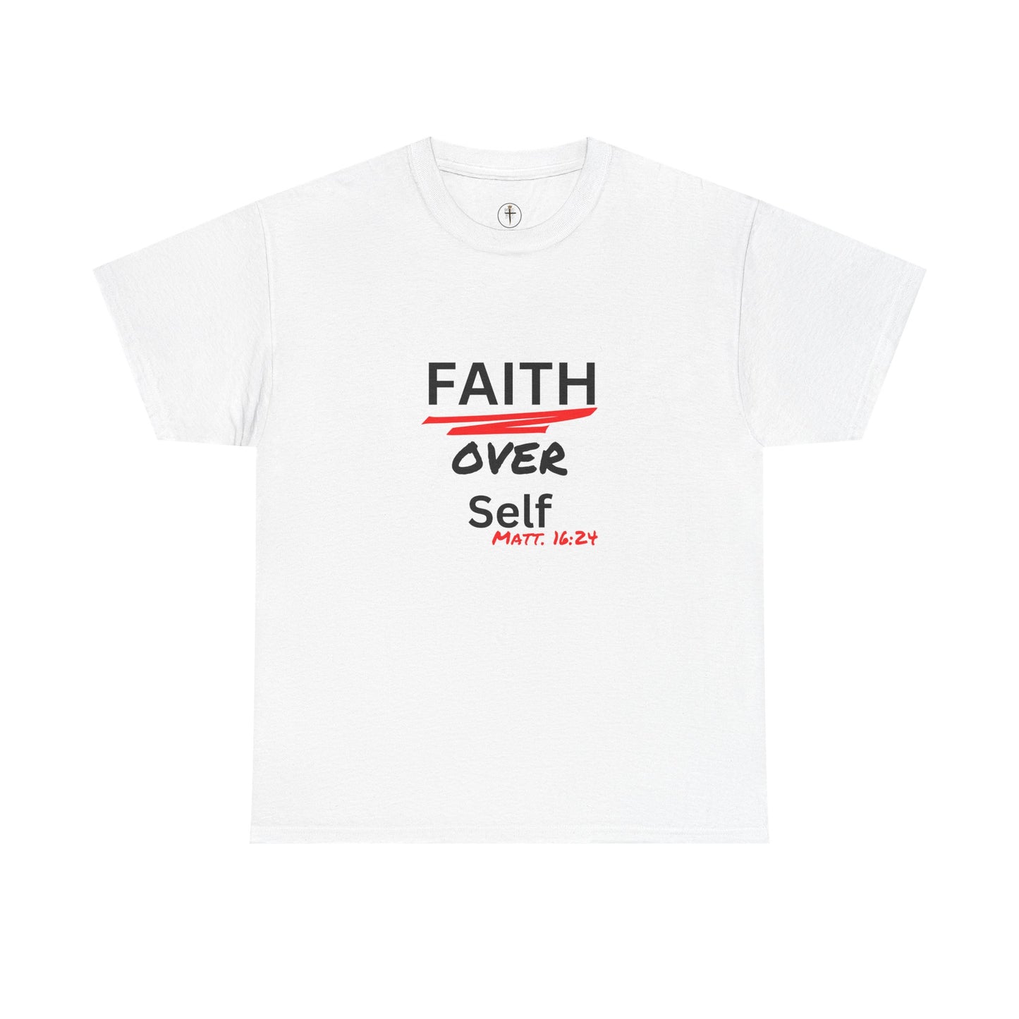 Faith Over Self