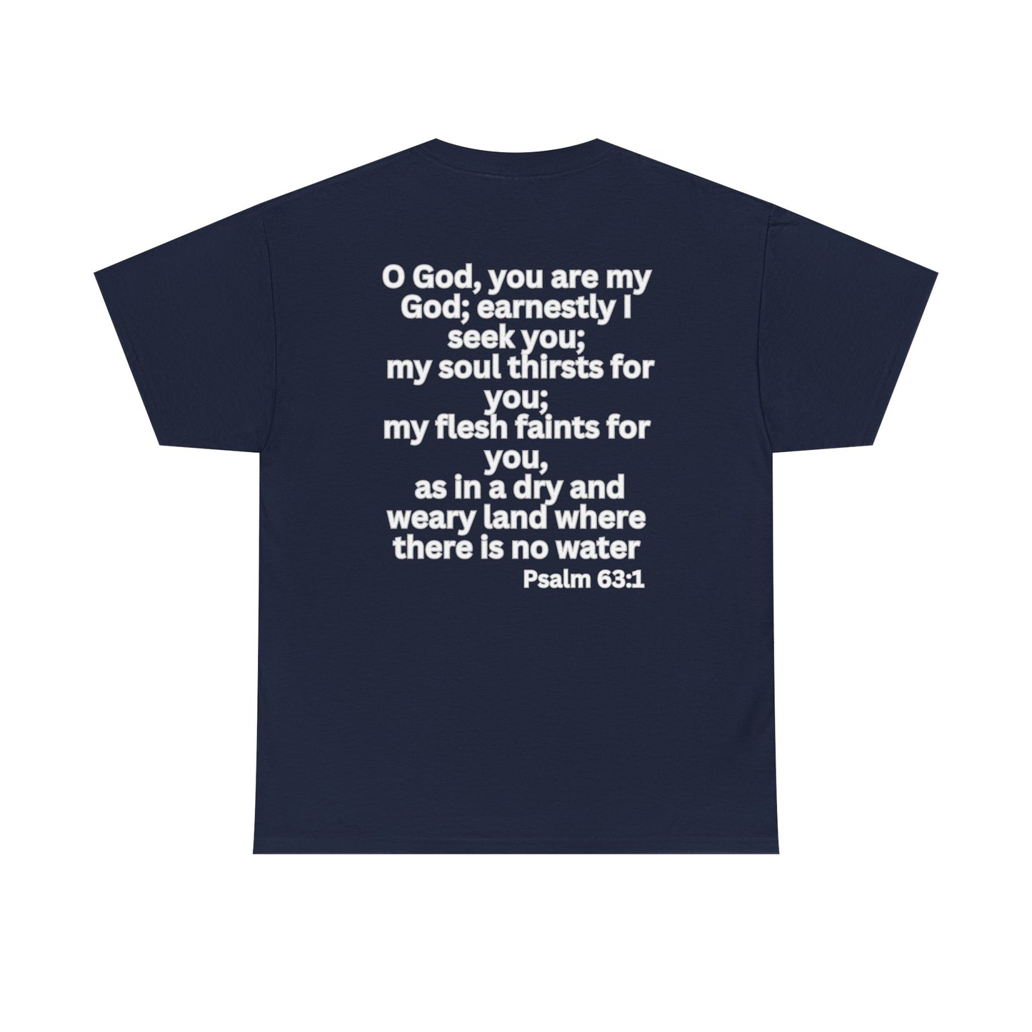 Seek After God Unisex Heavy Cotton Tee | Inspirational Faith Shirt