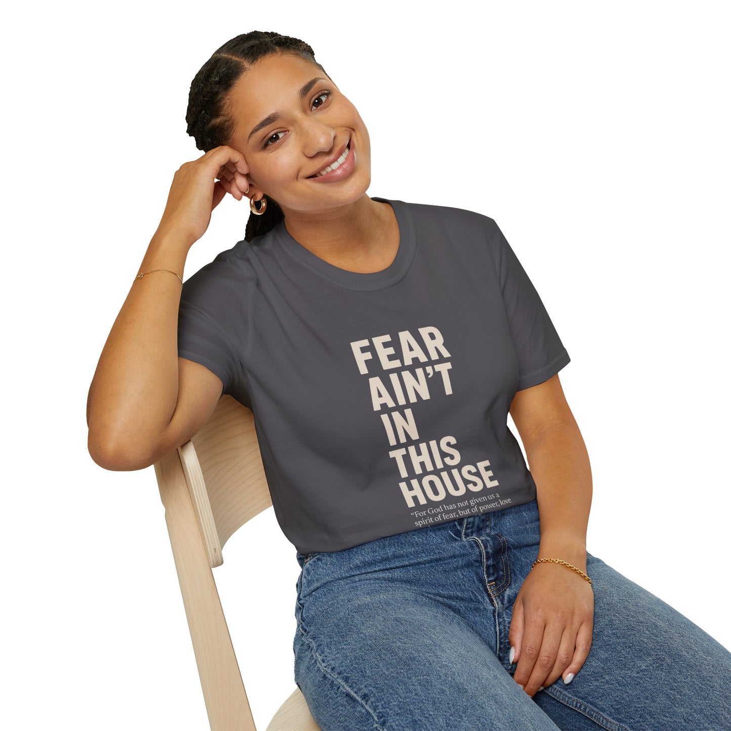 Fear Ain't in This House Unisex Softstyle T-Shirt, Motivational Tee, Gift for Friends, Inspirational Apparel