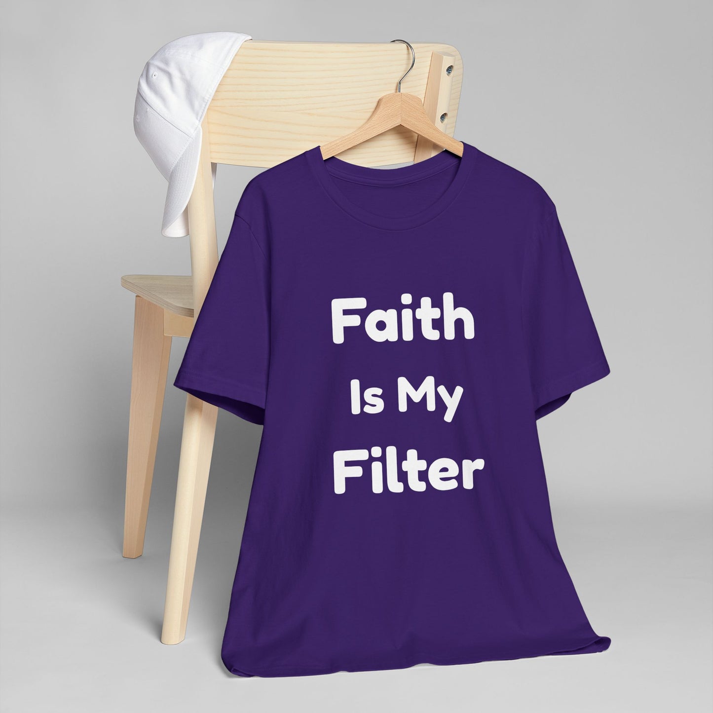 Faith Is My Filter T-Shirt — Inspirational Christian Tee