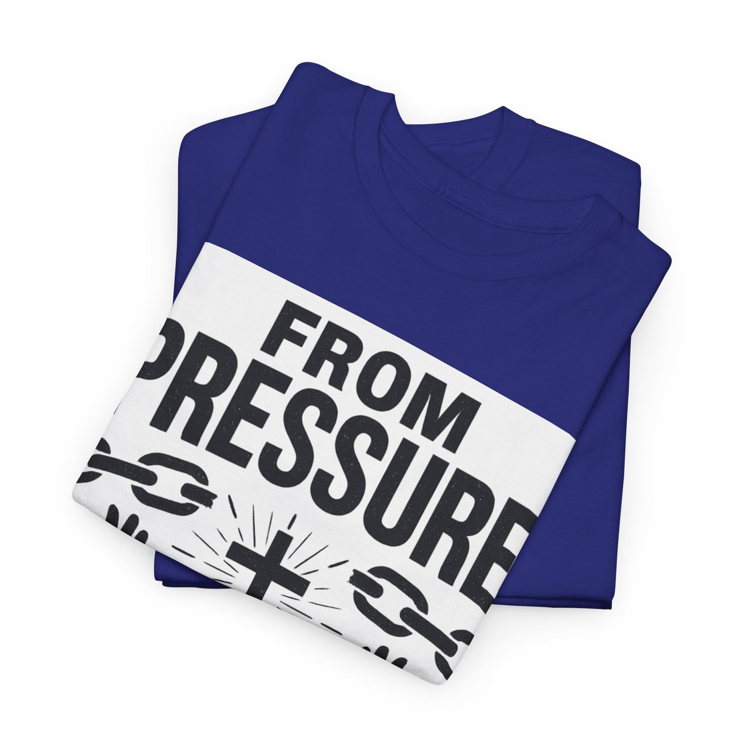 Pressure to Praise T-Shirt