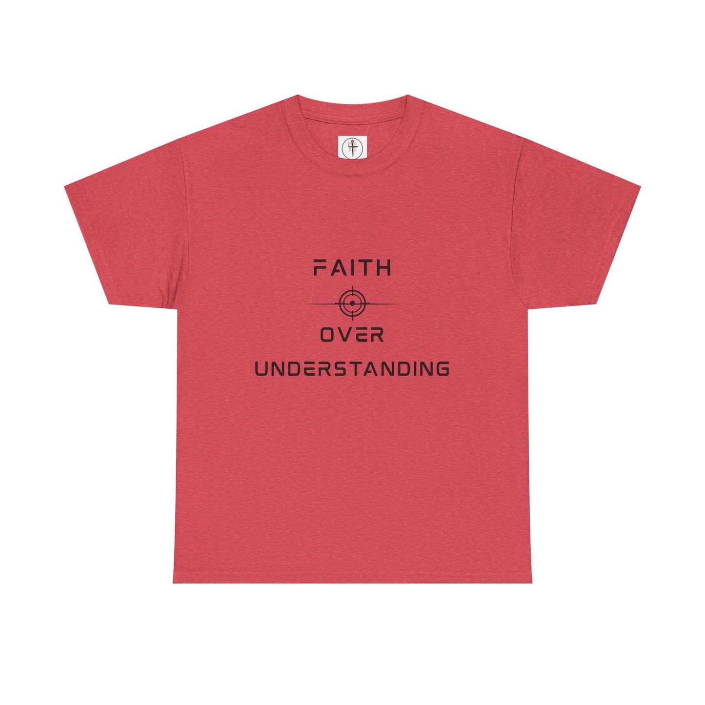 Faith Over Understanding Unisex Heavy Cotton Tee – Inspirational Christian T-Shirt