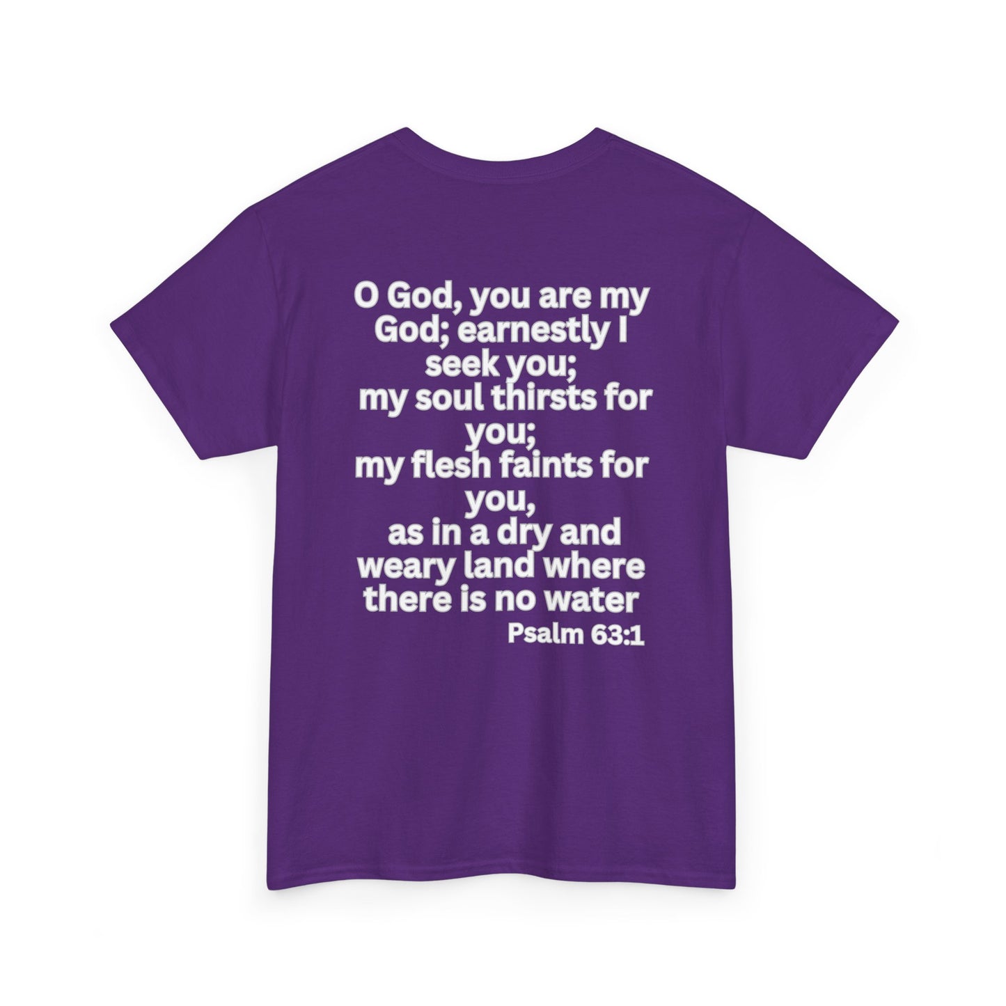 Seek After God Unisex Heavy Cotton Tee | Inspirational Faith Shirt