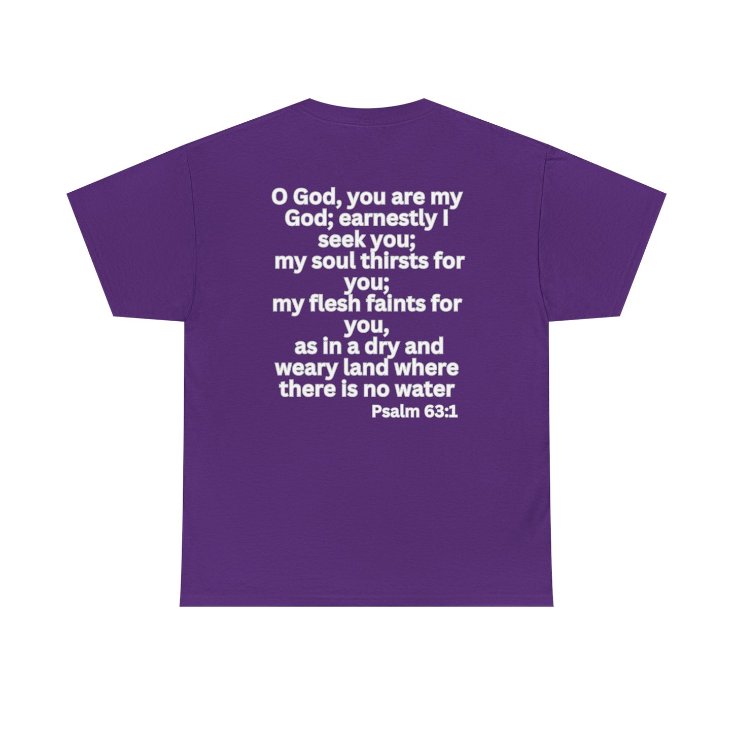 Seek After God Unisex Heavy Cotton Tee | Inspirational Faith Shirt