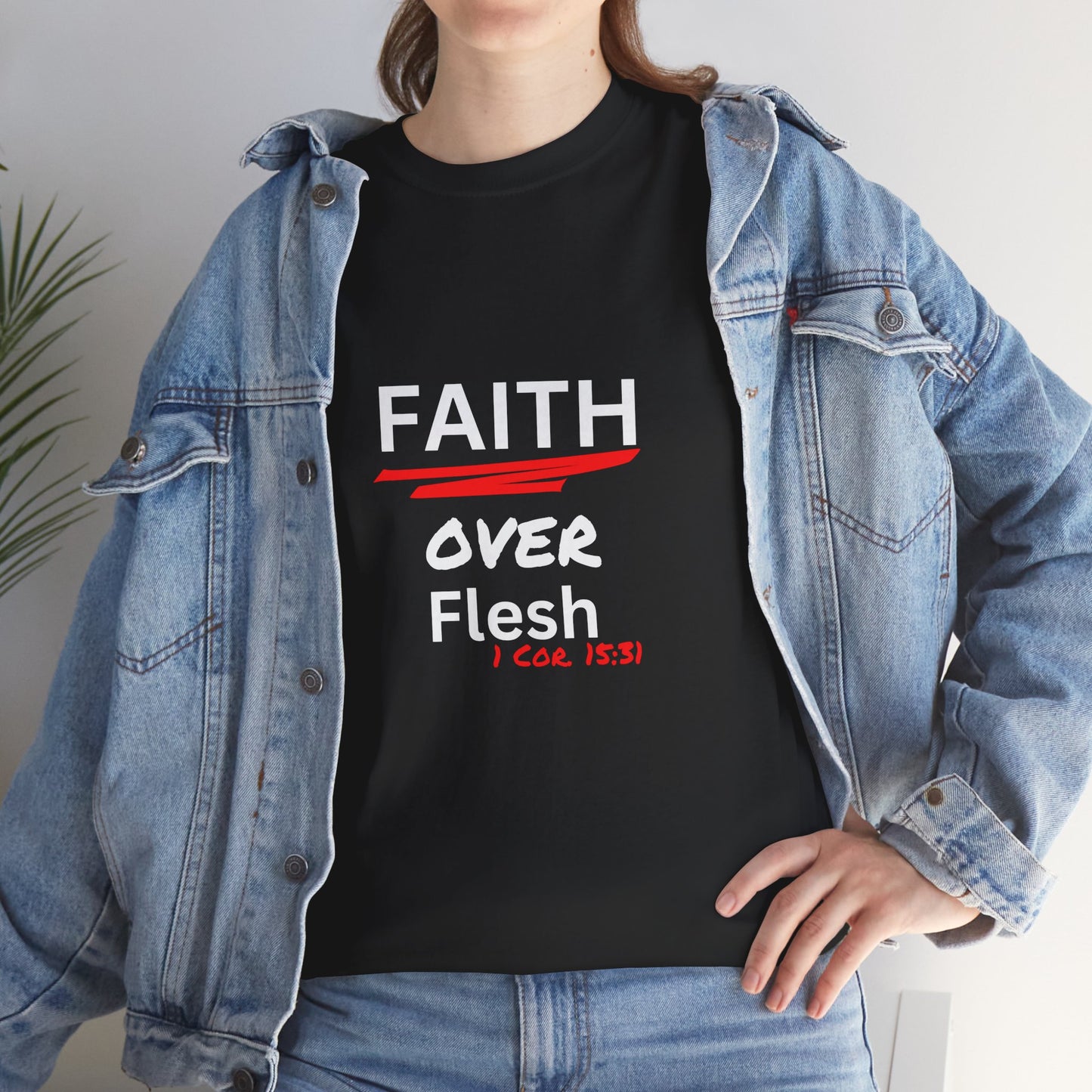 Faith Over Flesh