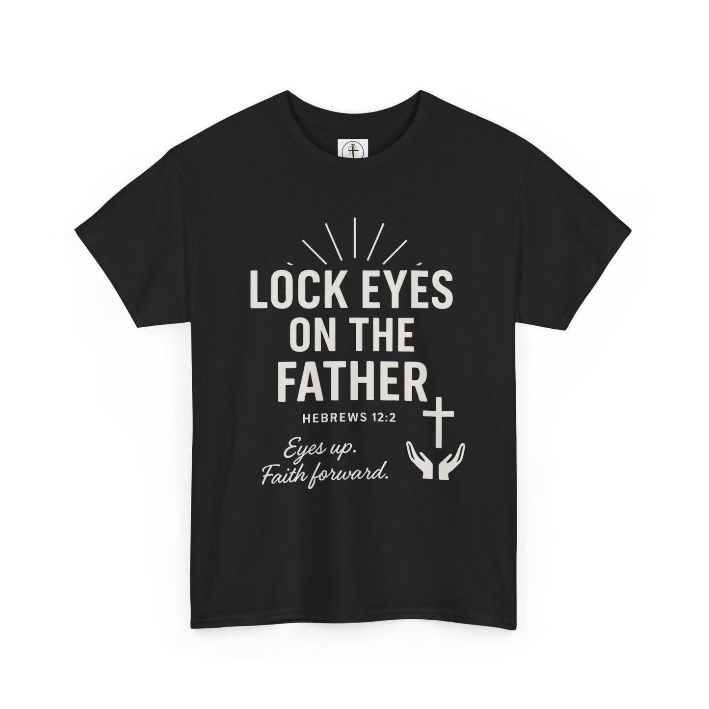 Lock Eyes on the Father, Hebrews 12:2